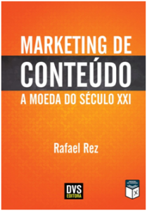 Capa do livro Marketing de conteúdo - Moeda do Século 21, de Rafael Rez